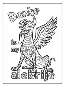 Un alebrije sentado con el texto Dante is my alebrije